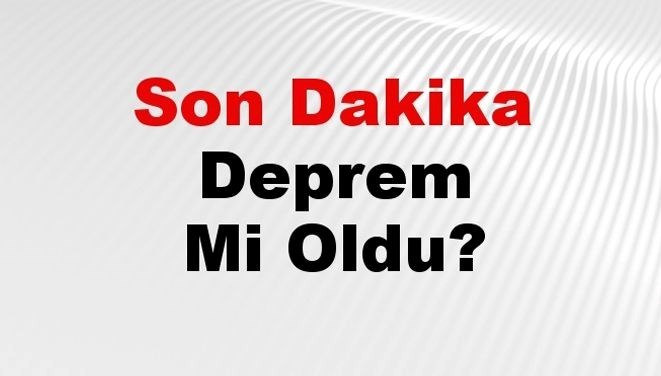 son-dakika-deprem-mi-oldu-az-once-deprem-nerede-oldu-istanbul-ankara-izmir-ve-il-il-afad-son-depremler-19-subat-2025-heSFgwQv.jpg