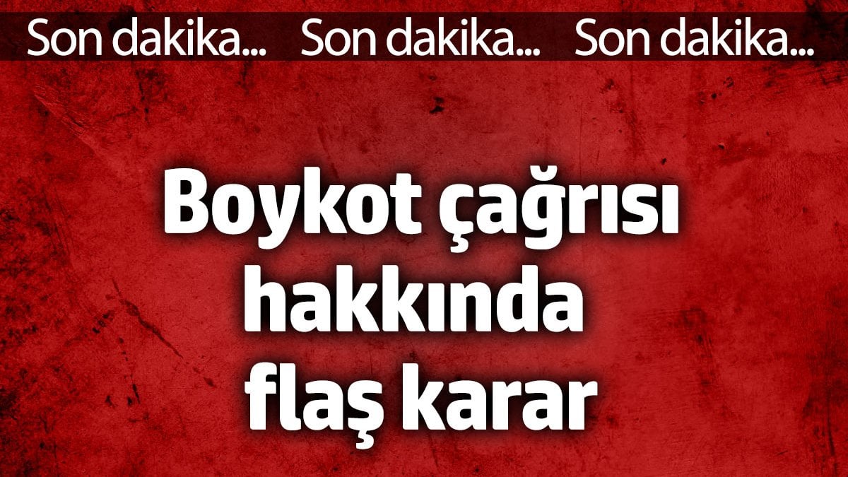 boykot-cagrisina-sorusturma-7ErYiXS7.jpg