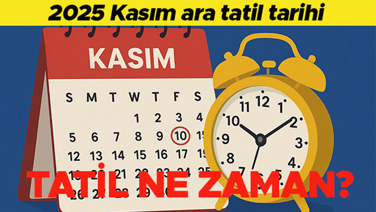 kasim ara tatil ne zaman 2025 9 gunluk tatil ne zaman olacak 10 kasim ara tatil kac gun dZOzCA2L.jpg